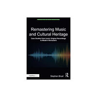 Taylor & francis ltd Remastering Music and Cultural Heritage (häftad, eng)