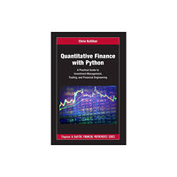 Taylor & francis ltd Quantitative Finance with Python (inbunden, eng)