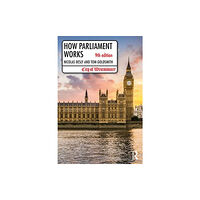 Taylor & francis ltd How Parliament Works (häftad, eng)