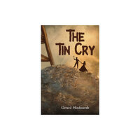 Austin Macauley Publishers The Tin Cry (häftad, eng)