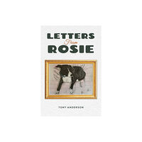 Austin Macauley Publishers Letters from Rosie (häftad, eng)