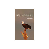 Austin Macauley Publishers Nkhwazi (häftad, eng)