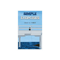 Austin Macauley Publishers Simple Exercises (häftad, eng)