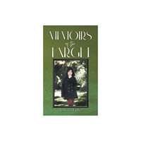 Austin Macauley Publishers Memoirs of the Target (häftad, eng)