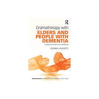 Taylor & francis ltd Dramatherapy with Elders and People with Dementia (häftad, eng)