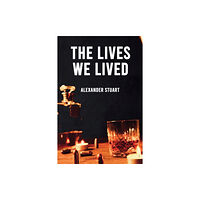 Austin Macauley Publishers The Lives We Lived (häftad, eng)