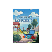 Austin Macauley Publishers Where Is Liam? (häftad, eng)