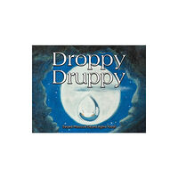 Austin Macauley Publishers Droppy Druppy (häftad, eng)
