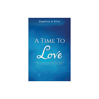 Austin Macauley Publishers A Time to Love (häftad, eng)