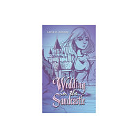 Austin Macauley Publishers Wedding in the Sandcastle (häftad, eng)