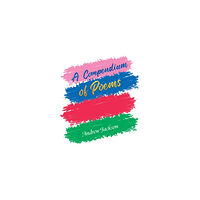 Austin Macauley Publishers A Compendium of Poems (häftad, eng)