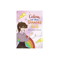 Austin Macauley Publishers Colour and Name Bianca's Dolls (häftad, eng)