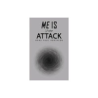 Austin Macauley Publishers Me Is Under Attack (häftad, eng)