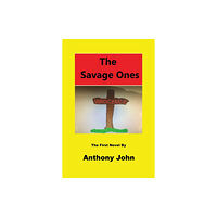 Austin Macauley Publishers The Savage Ones (häftad, eng)