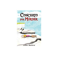Austin Macauley Publishers Concerto for Murder (häftad, eng)