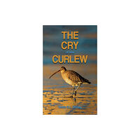 Austin Macauley Publishers The Cry of the Curlew (häftad, eng)
