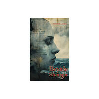 Austin Macauley Publishers Beside a Stranger (häftad, eng)