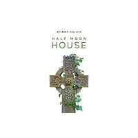 Austin Macauley Publishers Half Moon House (häftad, eng)