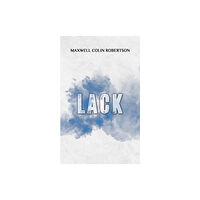 Austin Macauley Publishers Lack (häftad, eng)