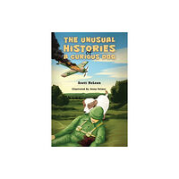 Austin Macauley Publishers The Unusual Histories of a Curious Dog (häftad, eng)