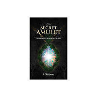 Austin Macauley Publishers The Secret Amulet (häftad, eng)