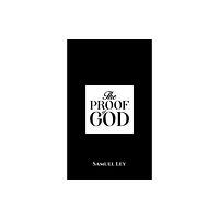 Austin Macauley Publishers The Proof of God (häftad, eng)