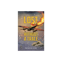 Austin Macauley Publishers Lost Without a Trace (häftad, eng)