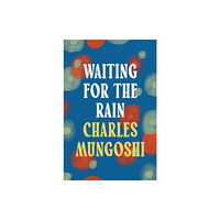 Bloomsbury Publishing PLC Waiting for the Rain (häftad, eng)