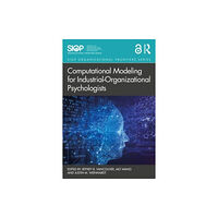 Taylor & francis ltd Computational Modeling for Industrial-Organizational Psychologists (häftad)