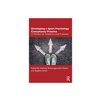 Taylor & francis ltd Developing a Sport Psychology Consultancy Practice (häftad, eng)