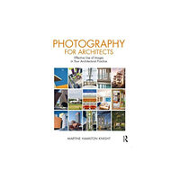 Taylor & francis ltd Photography for Architects (häftad, eng)