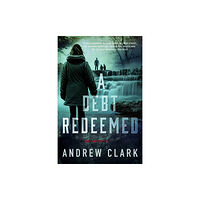 Pen & Sword Books Ltd A Debt Redeemed (häftad, eng)