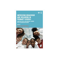 Taylor & francis ltd Improving Behaviour and Wellbeing in Primary Schools (häftad, eng)