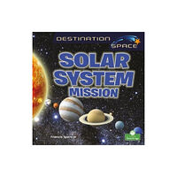 Crabtree Publishing Co,Canada Solar System Mission (häftad, eng)