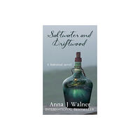 Silver Dawn Publishing Saltwater and Driftwood (inbunden, eng)