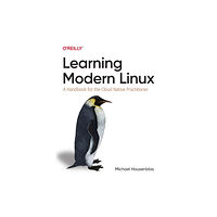 O'Reilly Media Learning Modern Linux (häftad, eng)