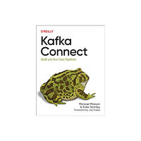 O'Reilly Media Kafka Connect (häftad, eng)