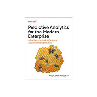 O'Reilly Media Predictive Analytics for the Modern Enterprise (häftad, eng)