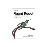 O'Reilly Media Fluent React (häftad, eng)