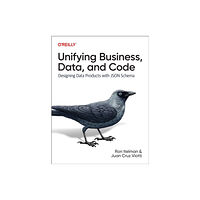 O'Reilly Media Unifying Business, Data, and Code (häftad, eng)