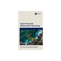 Taylor & francis ltd Solar Powered Wastewater Recycling (inbunden, eng)