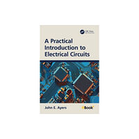 Taylor & francis ltd A Practical Introduction to Electrical Circuits (häftad, eng)