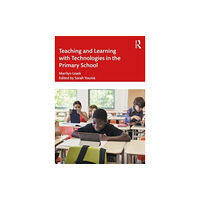 Taylor & francis ltd Teaching and Learning with Technologies in the Primary School (häftad, eng)