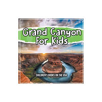 Bold Kids Grand Canyon For Kids (häftad, eng)