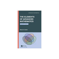 Taylor & francis ltd The Elements of Advanced Mathematics (inbunden, eng)