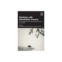 Taylor & francis ltd Working with Attachment Trauma (häftad, eng)