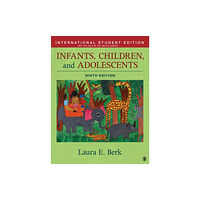 Sage publications inc Infants, Children, and Adolescents - International Student Edition (häftad, eng)