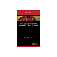 Taylor & francis ltd Visualizing Quantum Mechanics with Python (häftad, eng)