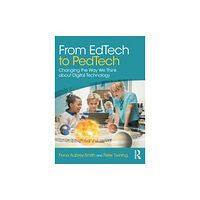 Taylor & francis ltd From EdTech to PedTech (häftad, eng)
