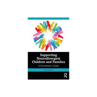 Taylor & francis ltd Supporting Neurodivergent Children and Families (häftad, eng)